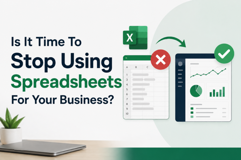 Is It Time To Stop Using Spreadsheets For Your Business?